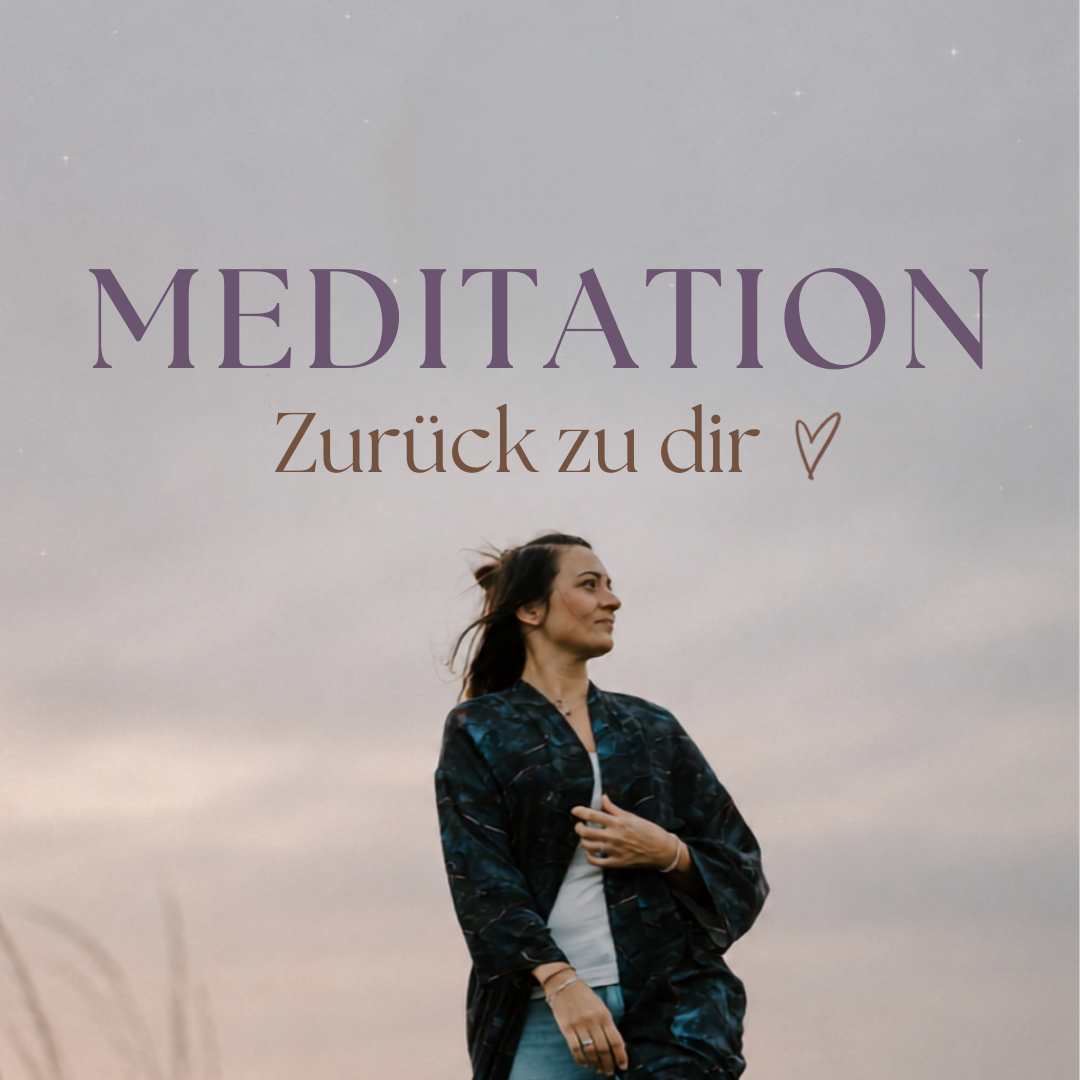 Cover: Meditation – Alles beginnt in dir – zurück zu dir
